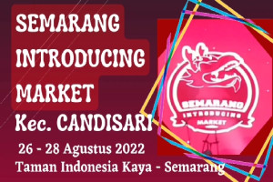 Semarang Introducing Market 2022 : Mengangkat Kreativitas UMKM di Tengah Kota