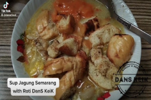 Cara Menikmati Produk Roti DanS KeiK dengan Sup Jagung Telur : Kombinasi Lezat Restoran Chinese Food dan Kenikmatan Kuliner Ala Rumahan