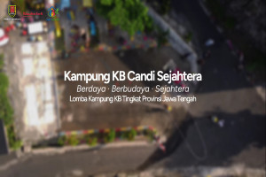 Juara 1 Jawa Tengah! Kampung KB Candi Sejahtera Kota Semarang, Siap Wakili Jateng ke Nasional 2026